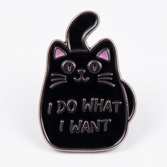 I Do What I Want" Black Cat