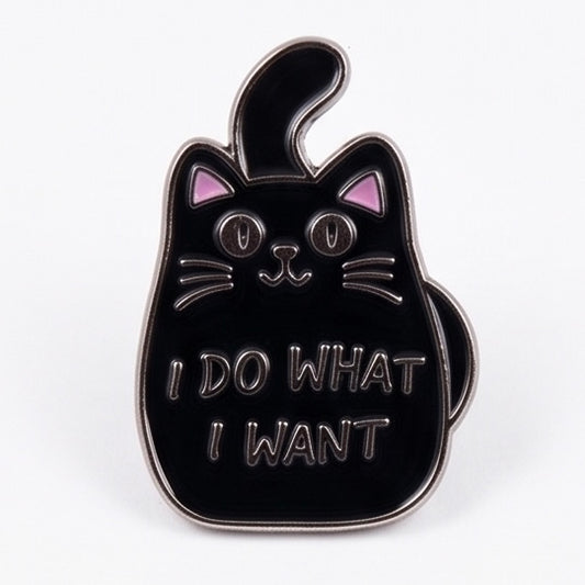 I Do What I Want" Black Cat